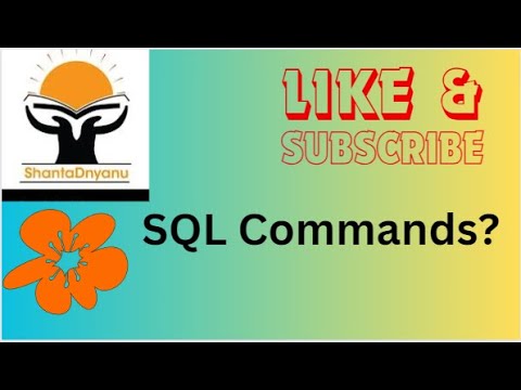 Learn SQL  in Marathi : Video 3 :- What Is SQL Commands || Explain SQL Commands ||  SQL Database