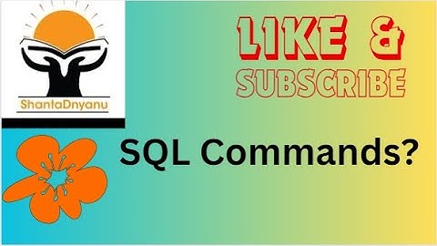 Learn SQL  in Marathi : Video 3 :- What Is SQL Commands || Explain SQL Commands ||  SQL Database