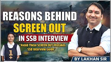 "Reasons Behind Getting Screened Out in SSB Interview | Avoid These Common Mistakes!"