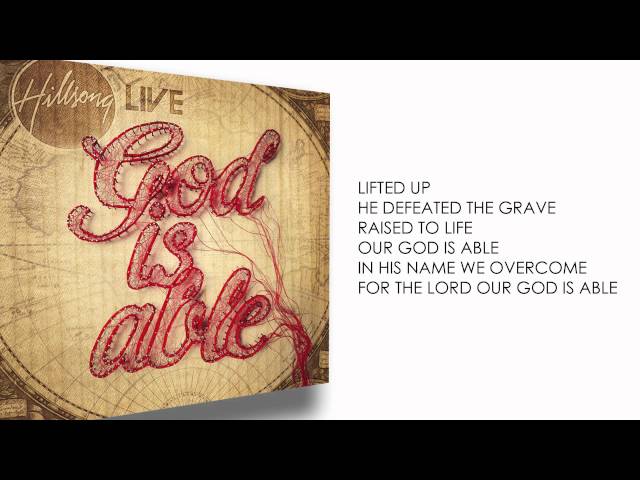 God is Able Lyric Video - Hillsong Worship class=