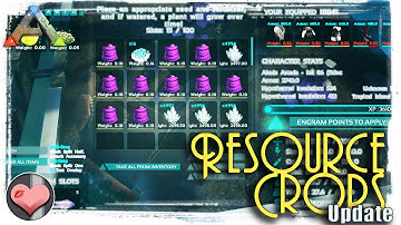 Quick Resource Crop Update! - Modded ARK: Survival Evolved - Arcadia