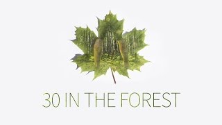 LIVING 30 DAYS IN THE FOREST
