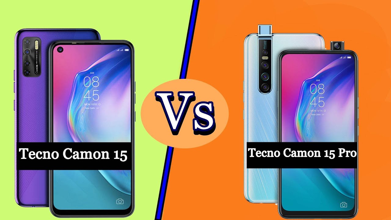 Tecno Camon 15 Vs Camon 15 Pro Comparison Full Specifications In India 
