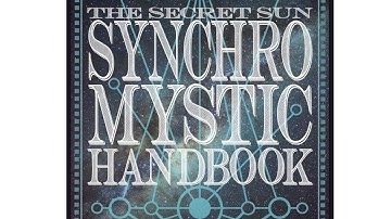 The Secret Sun Synchromystic Handbook, the New Book by Author Chris Knowles.