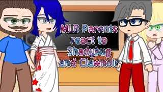 Mlb Parents React To Shadybug And Clawnoir Gacha Club