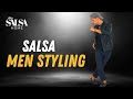 Salsa men styling  3 tips how to style in salsa dancing