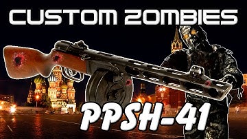 PPSH - 41 (Remastered) - The best map and gun in the world! - World at War Custom Zombies