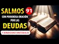 SALMO 91 CON HERMOSA ORACIÓN POR LAS DEUDAS Y CRISIS ECONÓMICA