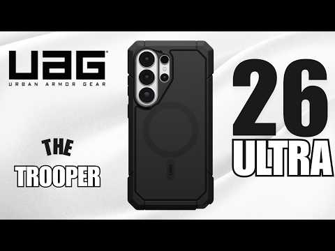 The ALL NEW Ultra Rugged Case For Galaxy S26 Ultra | UAG Trooper!