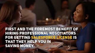 Do I Need Professional Negotiators For Reducing Salesforce Licenses Cost