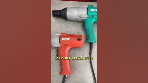 🔧 KHÁM PHÁ BÍ MẬT VỀ MÁY BẮT VÍT & MÁY SIẾT BULONG! 🔩