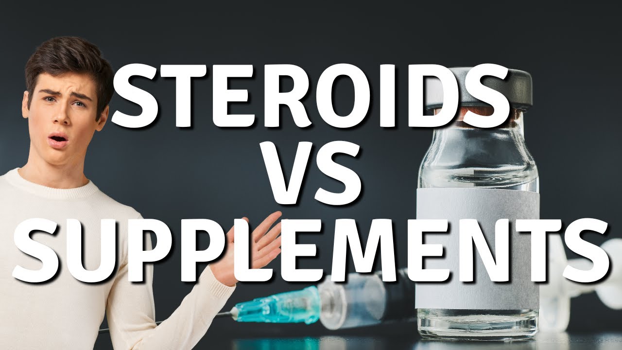 Supplements vs Steroids - Know The Difference - YouTube