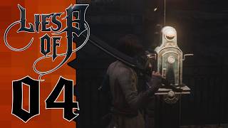 Lies of P |04| Behind The Courtyard