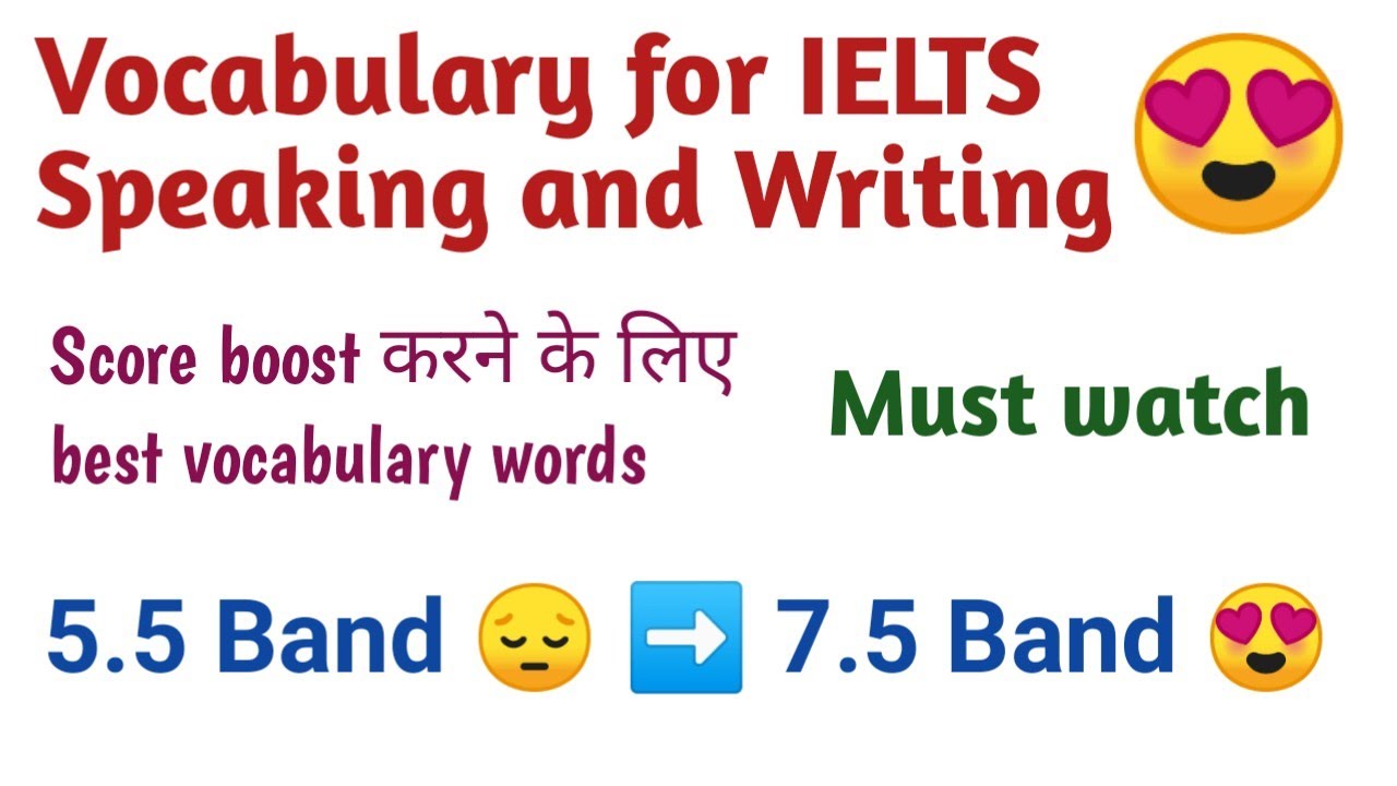 Best vocabulary words for IELTS speaking and writing | Score 7+ Band in IELTS Exam |
