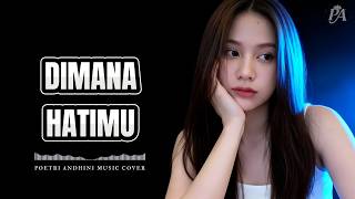 Dimana Hatimu  Slow Rock Version  Papinka coversong slowrock slowpop poprock