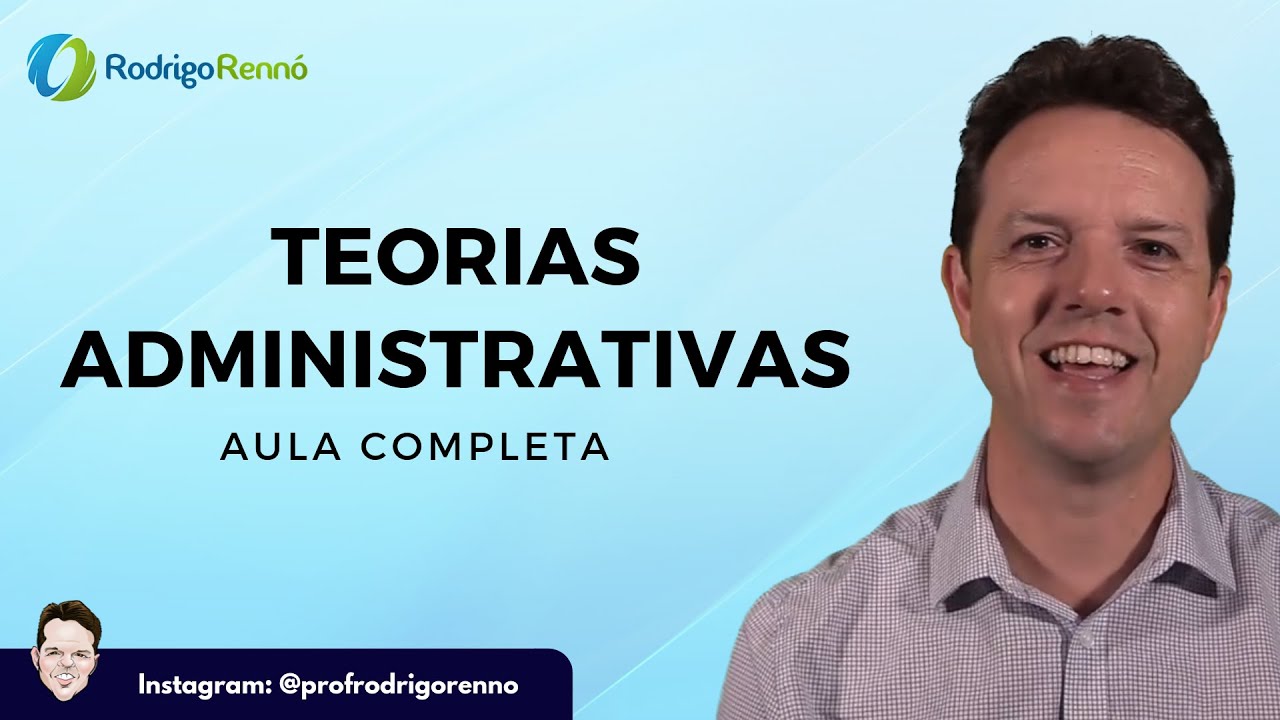 Teorias Administrativas - Teorias Geral da Administração - TGA