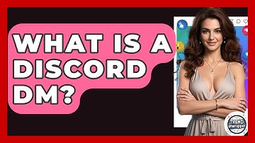 What Is A Discord DM? - Trend Unwrapper