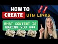 How To Create UTM Links Track What Works