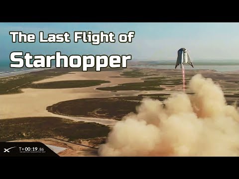 SpaceX Starhopper's final flight: 150-meter hop test!