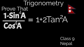 Part 4 Trigonometry class 9 prove that Question problem solve Nepal Mathematics