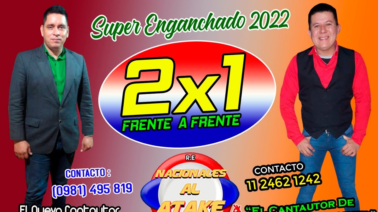 🇵🇾ENGANCHADO POLKA PARAGUAYA 2x1🇵🇾🇵🇾 FRENTE A  FRENTE 2022 - LOS PLACENTEROS Vs. LOS PRIVILEGIADOS
