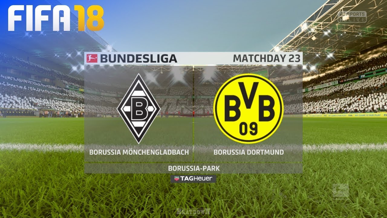 FIFA 18 - Borussia Mönchengladbach vs. Borussia Dortmund @ Borussia-Park -  YouTube