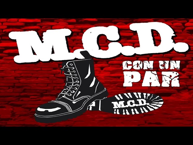 Assista a M.C.D. - Como un perro - CON UN PAR (2015) no YouTube Assista a M.C.D. - Como un perro - CON UN PAR (2015) no YouTube