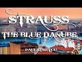 Johann Strauss  The Blue Danube - paulstretch
