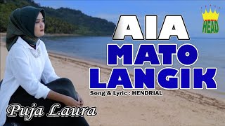DANGDUT MINANG - AIA MATO LANGIK - PUJA LAURA ( official music video )