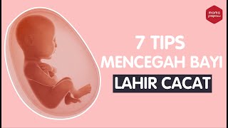 7 CARA MENCEGAH BAYI LAHIR CACAT