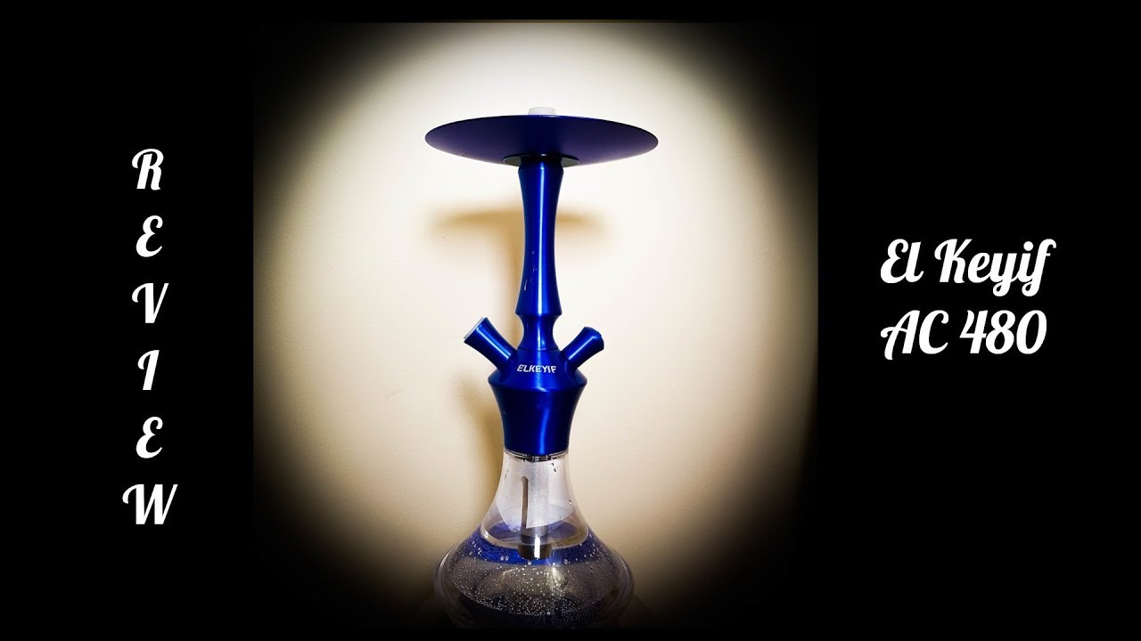 El Keyif AC 480 Edition - hookah review