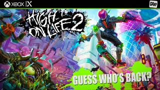 HIGH ON LIFE 2 - A NEW ADVENTURE