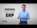 Finding the right erp technology  ultra consultants