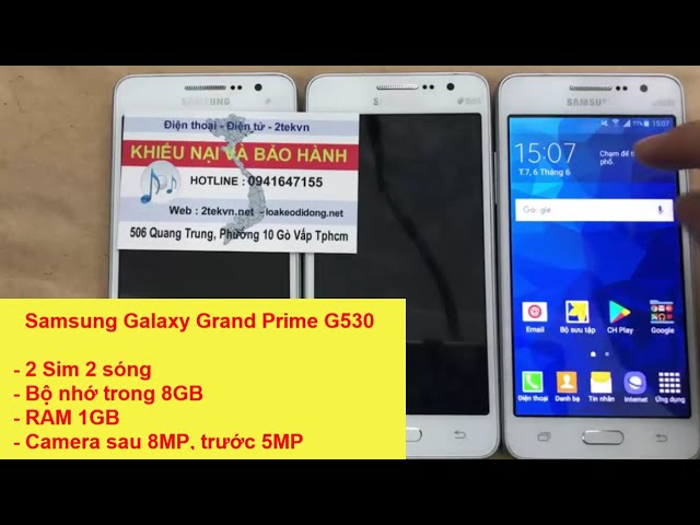 Điện thoại tầm trung từng hot một thời Samsung Galaxy Grand Prime G530