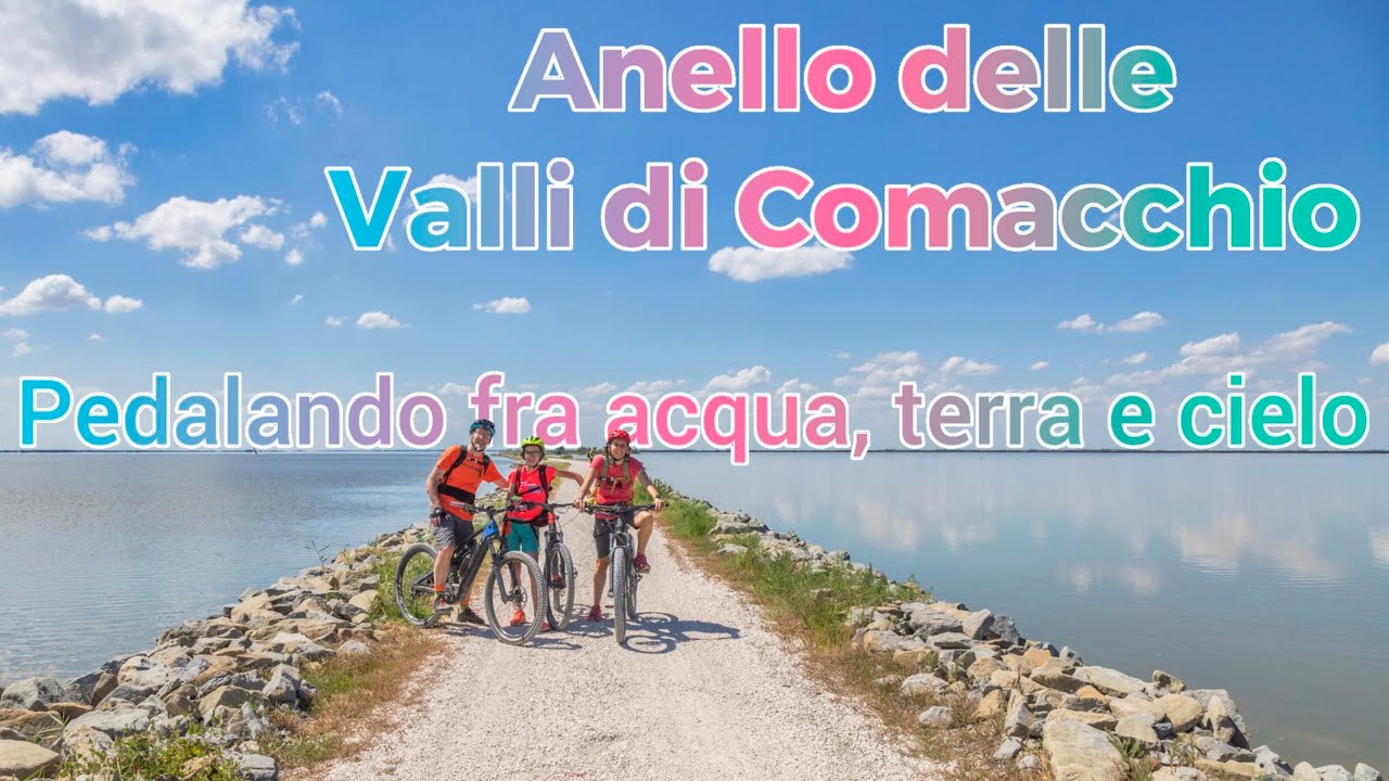 Pedalando fra acqua, terra e cielo - Anello delle Valli di Comacchio