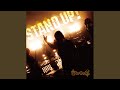 STAND UP!