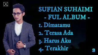 Sufian Suhaimi - Full Album Terbaik