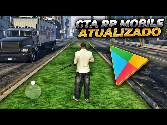 GTA RP MOBILE PARA ANDROID 2023 - Brasil Roleplay 