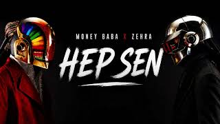 Money Baba & Zehra - Hep Sen 