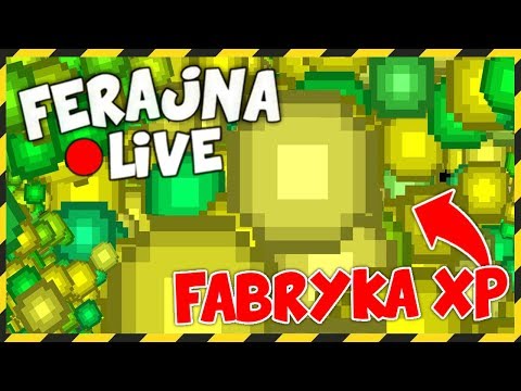BUDUJEMY OGROMNA FABRYKE EXPA! *ferajna live* - BUDUJEMY OGROMNA FABRYKE EXPA! *ferajna live*