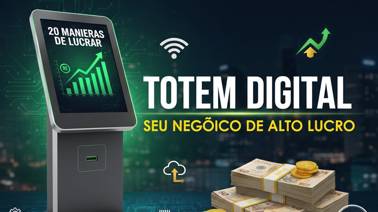 Como Ganhar Dinheiro com Totem Digital  - 20 Ideias Práticas para você faturar com Totem Digital