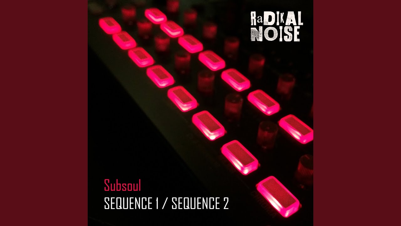 Guarda Sequence 1 (Original Mix) su YouTube Guarda Sequence 1 (Original Mix) su YouTube