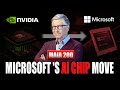 Microsoft’s AI Chip Strategy Could Break Nvidia’s Dominance