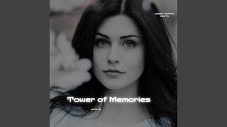 Tower of Memories (Sped Up) - Sweet Hearts Beats