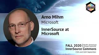 Arno Mihm (Microsoft) at ISC.S11 - InnerSource at Microsoft