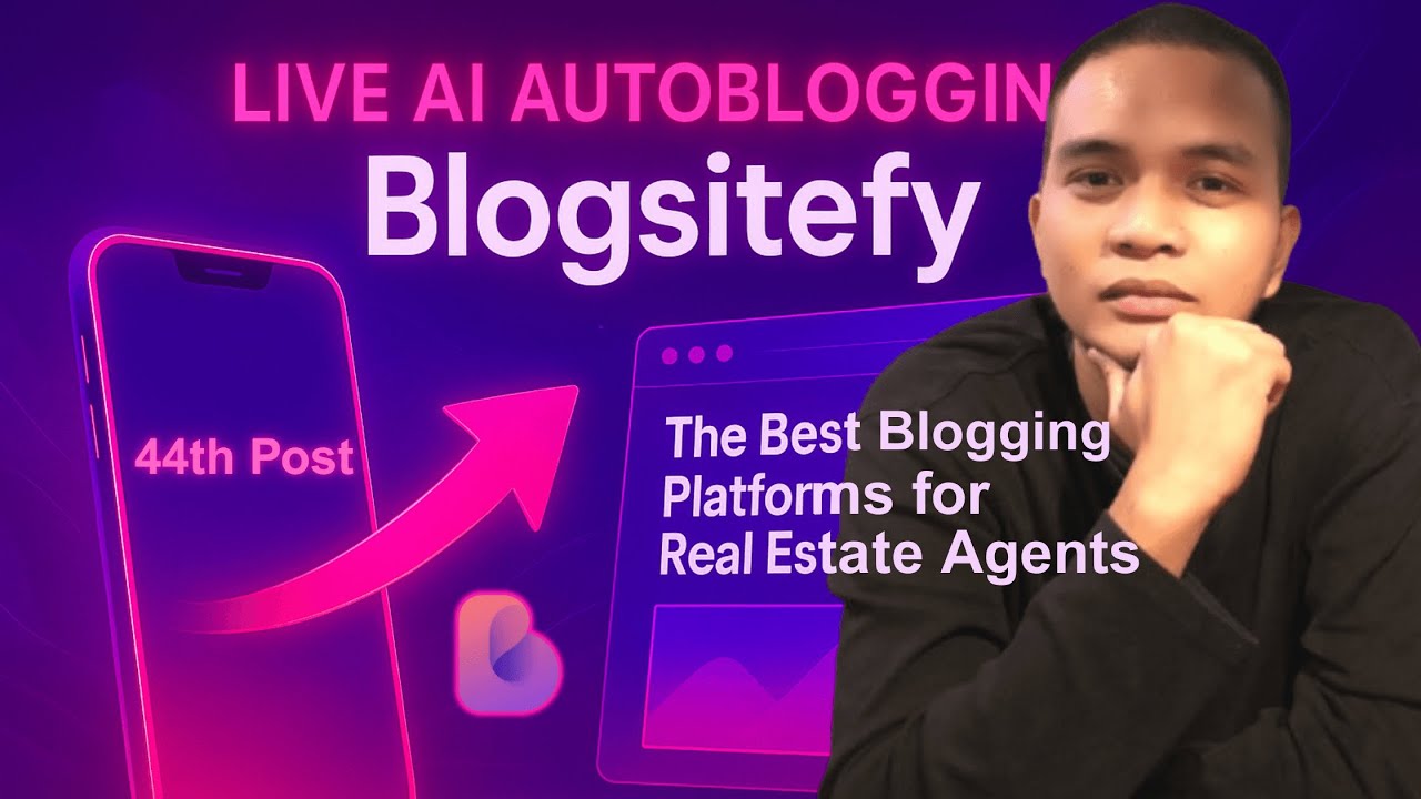 Live AI Autoblogging: Crafting Blogsitefy's 44th Post for Real Estate Agents