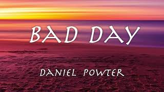 'Bad Day' - Daniel Powter 【和訳】ダニエル•パウター「バッド•デイ」2005年ヒット曲