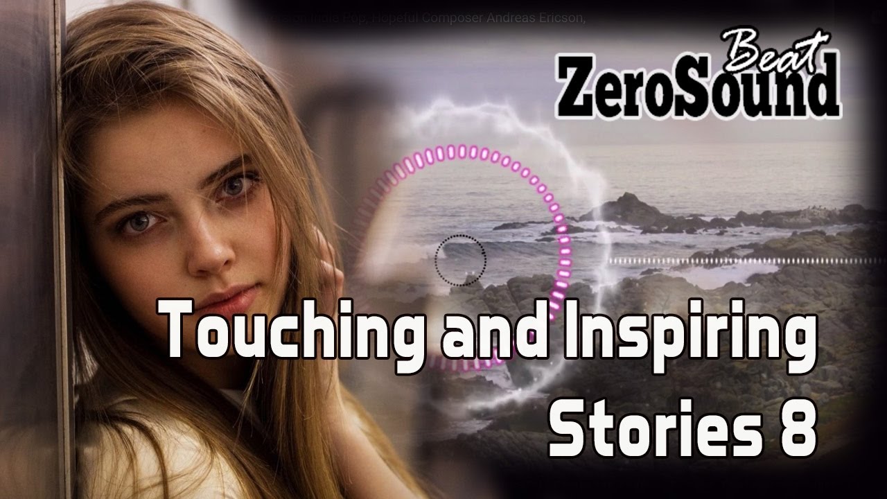 Touching And Inspiring Stories 8 - Andreas Ericson,