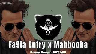 Fa9la (Fasla) X Mahbooba X LM3ALLEM Remix The @GaanaHouse  | The SRT MIX 