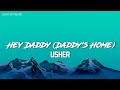 Usher - Hey Daddy (Daddy's Home) Lyrics